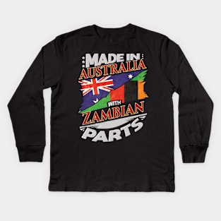 Made In Australia With Zambian Parts - Gift for Zambian From Zambia Kids Long Sleeve T-Shirt